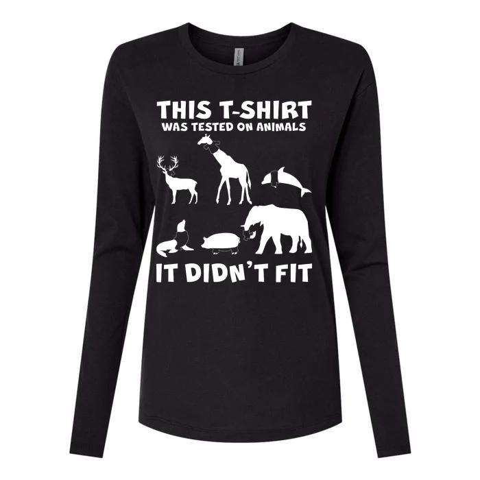 Funny This Shirt Was Tested On Animals It Didn't Fit Womens Cotton Relaxed Long Sleeve T-Shirt