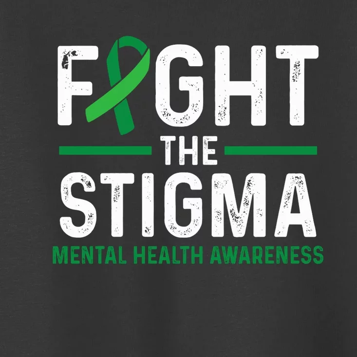 Fight The Stigma Mental Health Awareness Green Ribbon Toddler T-Shirt