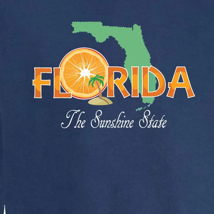 Florida The Sunshine State Fl Souvenir Garment-Dyed Sweatshirt