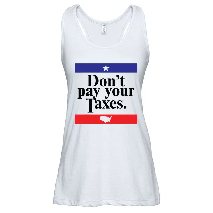 Funny Tax Season Dont Pay Your Taxes Usa Map Ladies Essential Flowy Tank