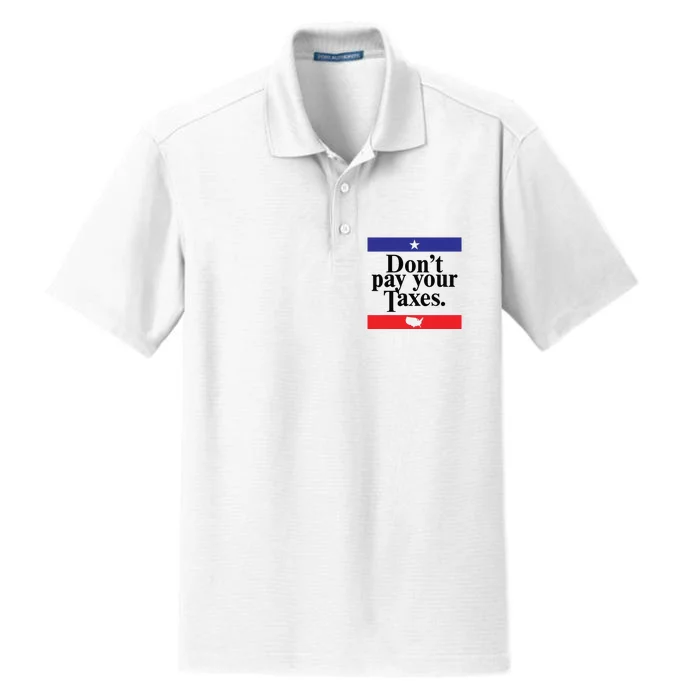 Funny Tax Season Dont Pay Your Taxes Usa Map Dry Zone Grid Performance Polo