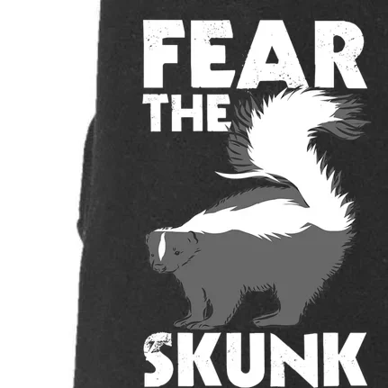 Fear The Skunk Zoologist Zookeeper Wildlife Animal Lover Doggie 3-End Fleece Hoodie