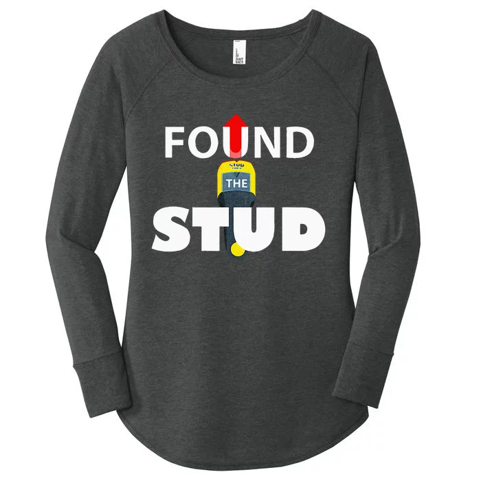 FOUND THE STUD FUNNY Women's Perfect Tri Tunic Long Sleeve Shirt