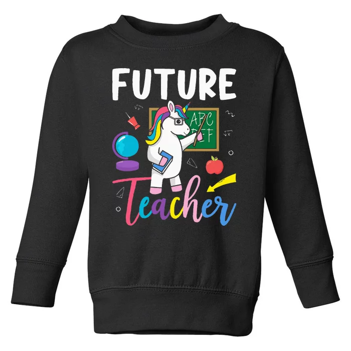 Future Teacher School Teacher Female Toddler Sweatshirt