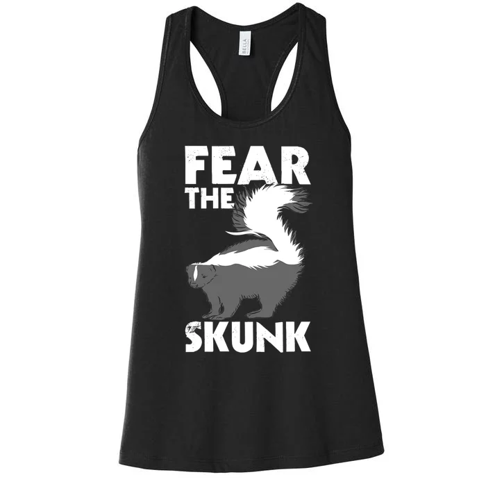 Fear The Skunk Zoologist Zookeeper Wildlife Animal Lover Women's Racerback Tank