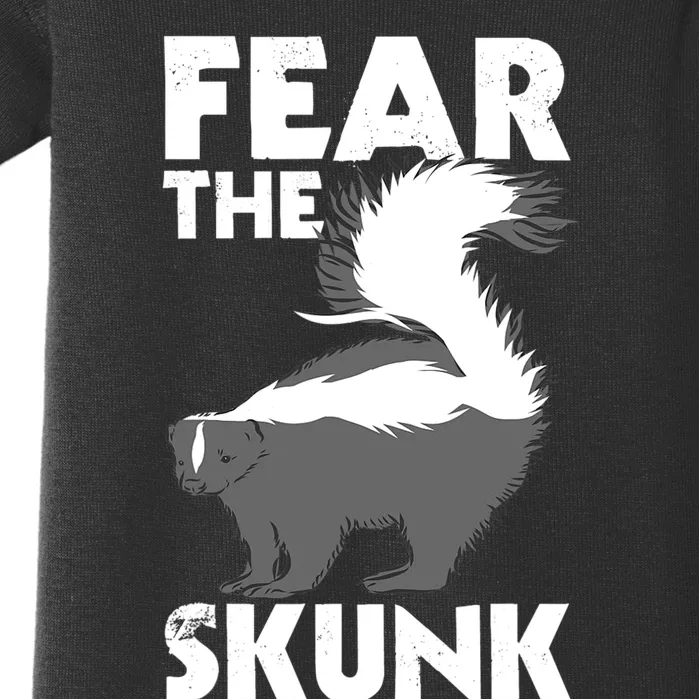 Fear The Skunk Zoologist Zookeeper Wildlife Animal Lover Baby Bodysuit