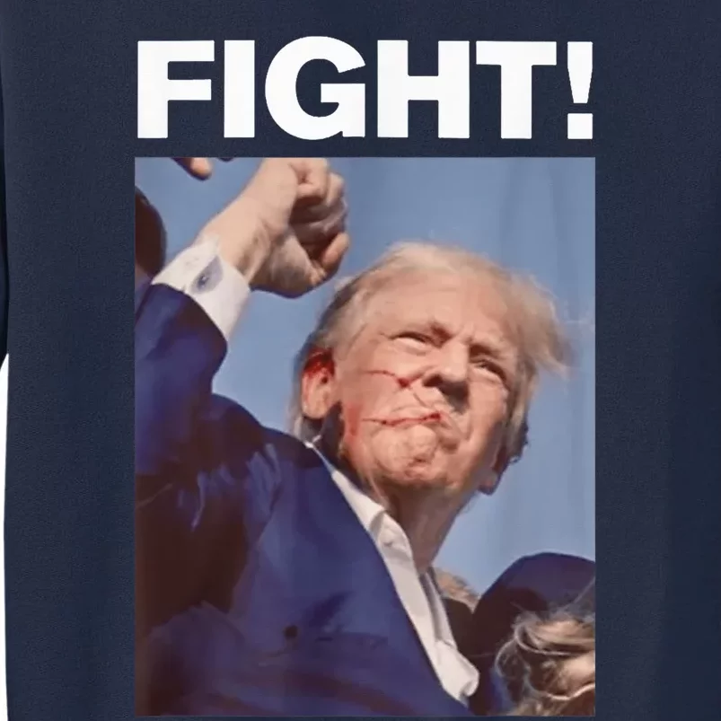 Fight! Trump Shot Trump Rally Trump 2024 Us Flag Donald Trump Election Rally Tall Sweatshirt