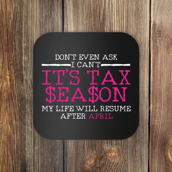 Funny Tax Season Accountant Taxation Gift Coaster