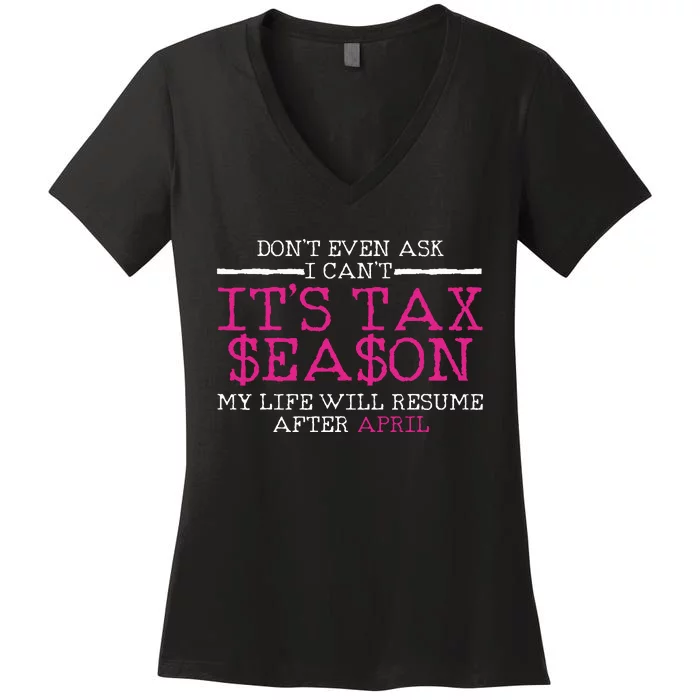 Funny Tax Season Accountant Taxation Gift Women's V-Neck T-Shirt