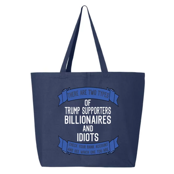 Funny Trump Supporters Idiots And Billionaires 25L Jumbo Tote