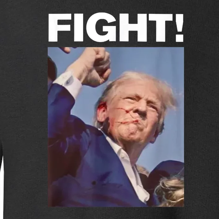 Fight! Trump Shot Trump Rally Gift Toddler Sweatshirt