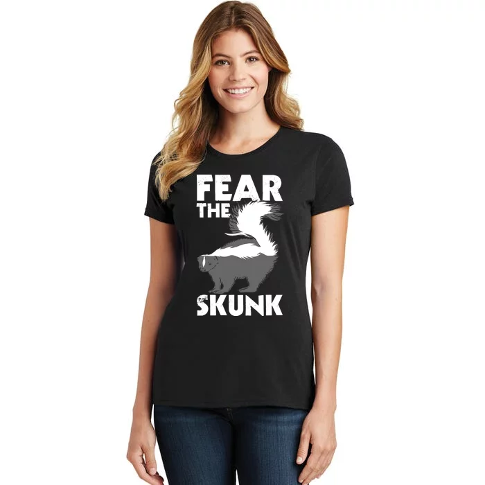 Fear The Skunk Zoologist Zookeeper Wildlife Animal Lover Women's T-Shirt