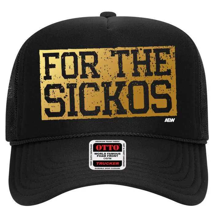 For The Sickos High Crown Mesh Trucker Hat