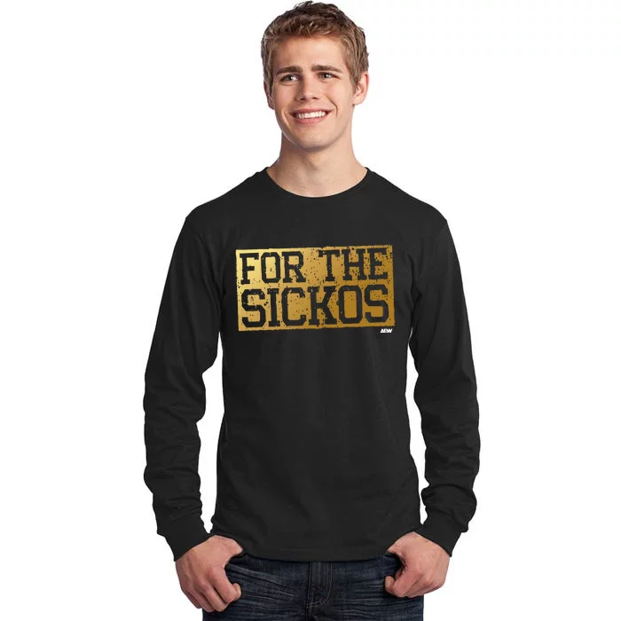 For The Sickos Tall Long Sleeve T-Shirt