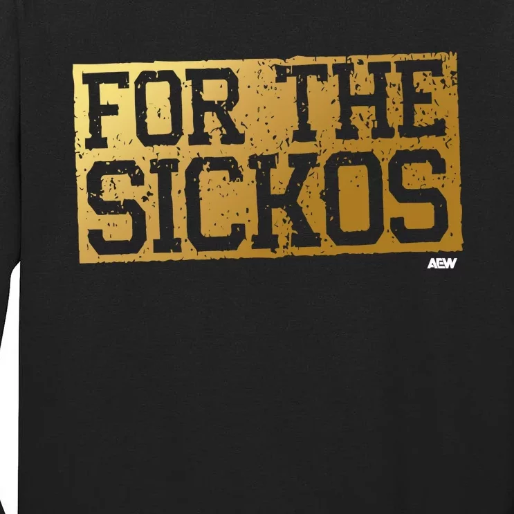 For The Sickos Tall Long Sleeve T-Shirt