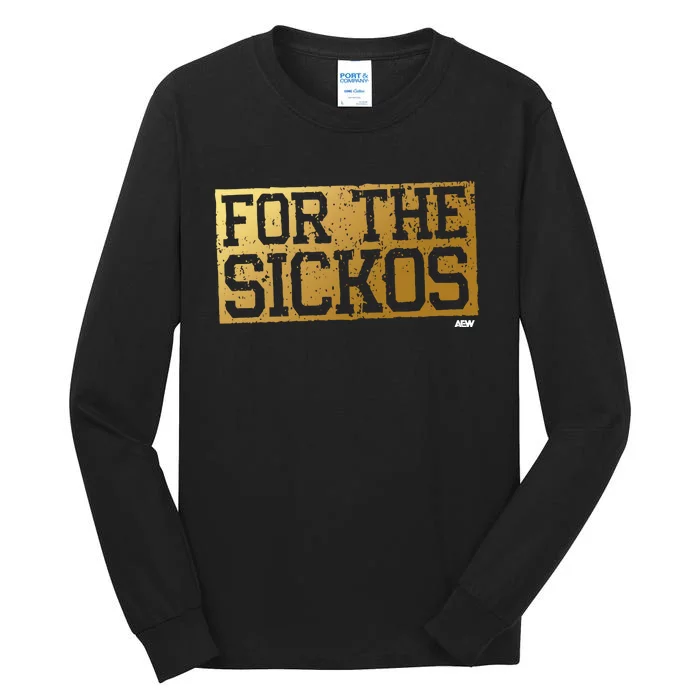 For The Sickos Tall Long Sleeve T-Shirt