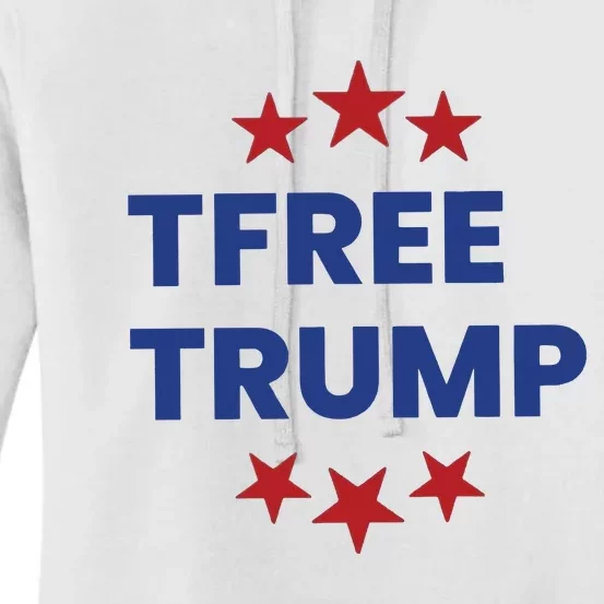 Free Trump Support Trump Trump Not Guilty Women's Pullover Hoodie