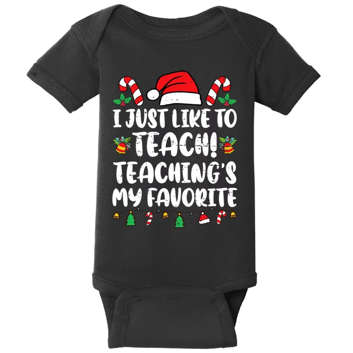 Funny Teacher Squad Christmas Teaching Is My Favorite Baby Bodysuit