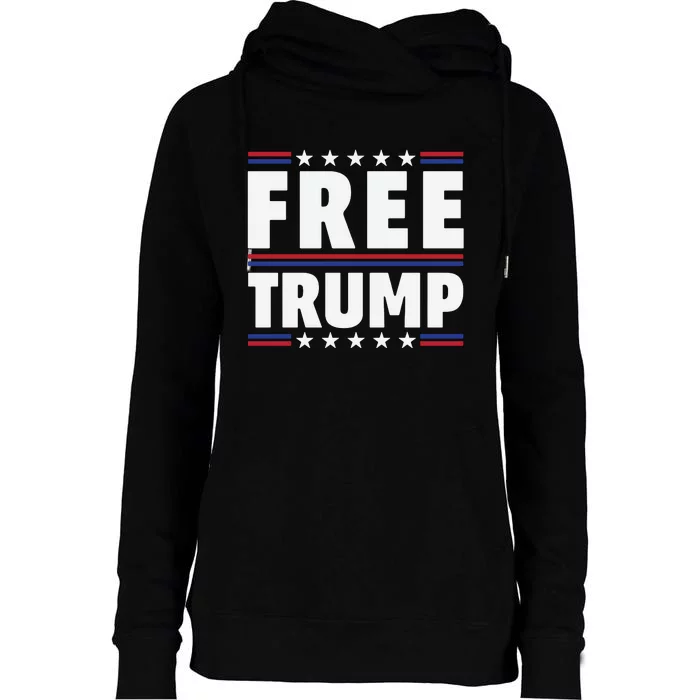 Free Trump Support Trump Trump Not Guilty Womens Funnel Neck Pullover Hood