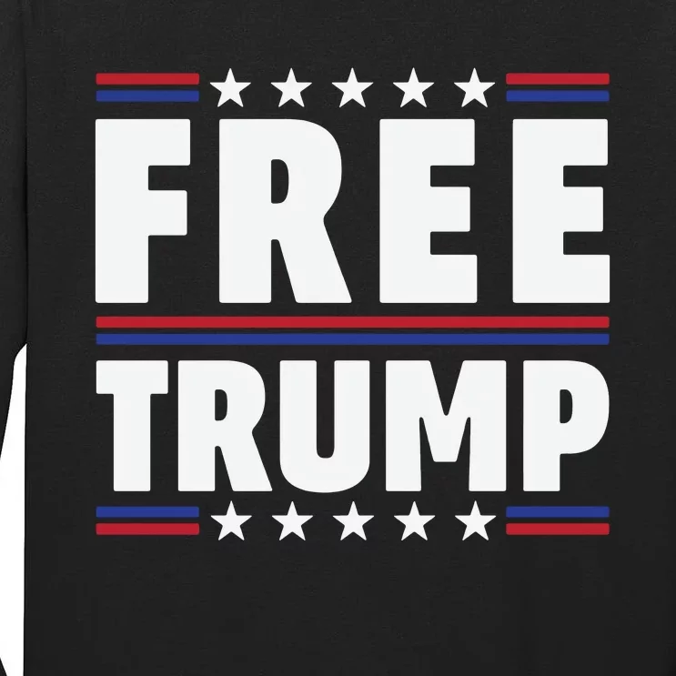 Free Trump Support Trump Trump Not Guilty Tall Long Sleeve T-Shirt