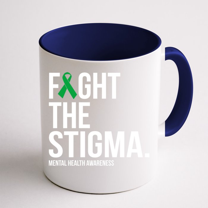 Fight The Stigma Green Ribbon Tal Health Gift Front & Back Coffee Mug