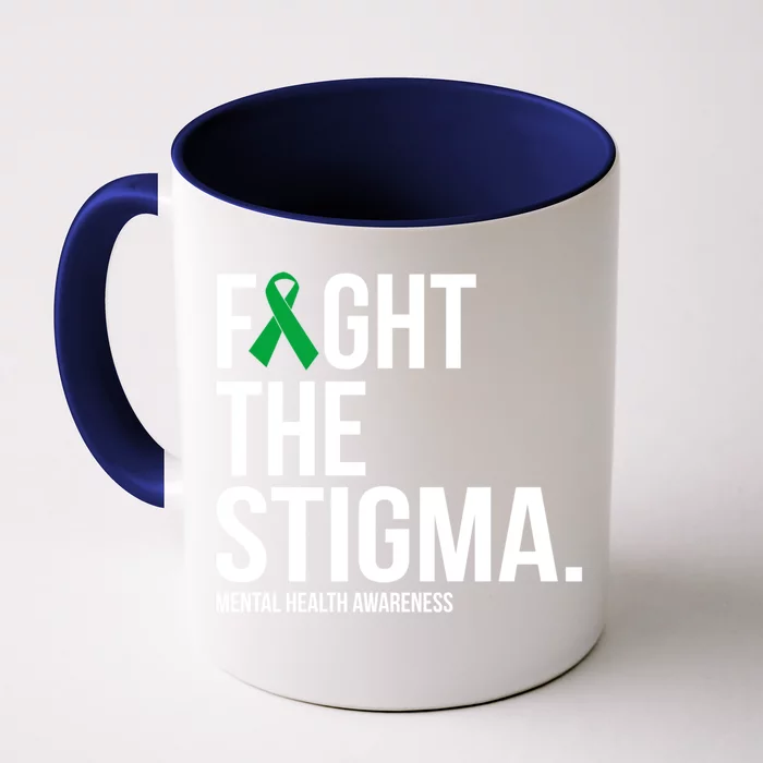 Fight The Stigma Green Ribbon Tal Health Gift Front & Back Coffee Mug