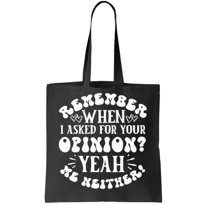 Funny T, Sarcastic Quotes Tote Bag