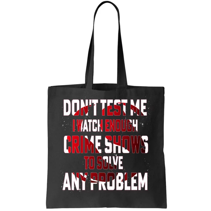 Funny T S Sayings Classic Tote Bag