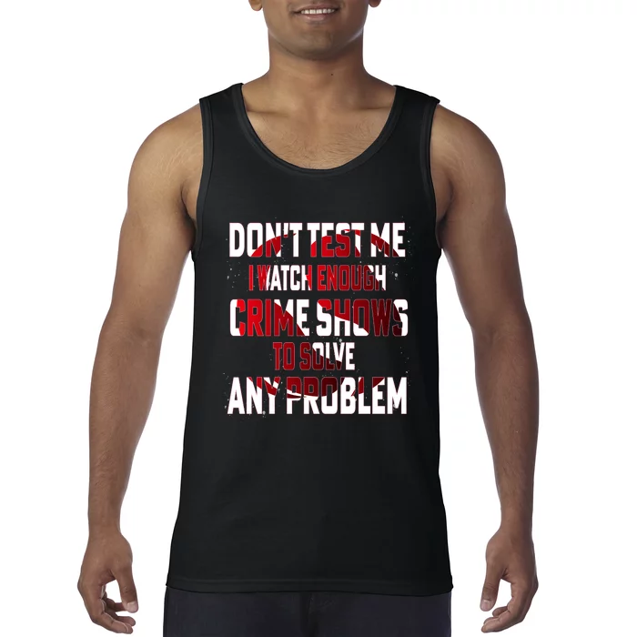 Funny T S Sayings Classic Tank Top