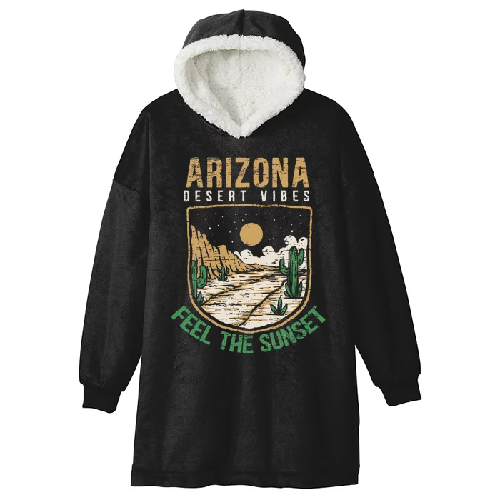 Feel The Sunset Desert Vibes Arizona Saguaro Cactus Lover Hooded Wearable Blanket