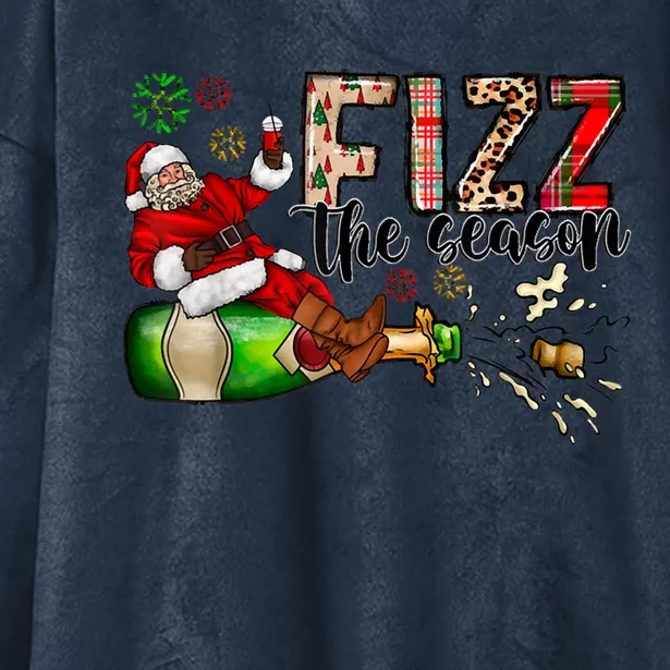 Fizz The Season Be Merry Santa Claus Ing Xmas Tees Gift Hooded Wearable Blanket