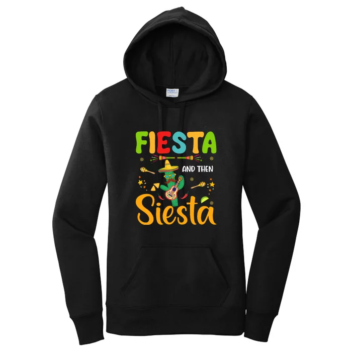 Fiesta Til Siesta Funny Mexican Heritage Cinco De Mayo Funny Cactus Women's Pullover Hoodie