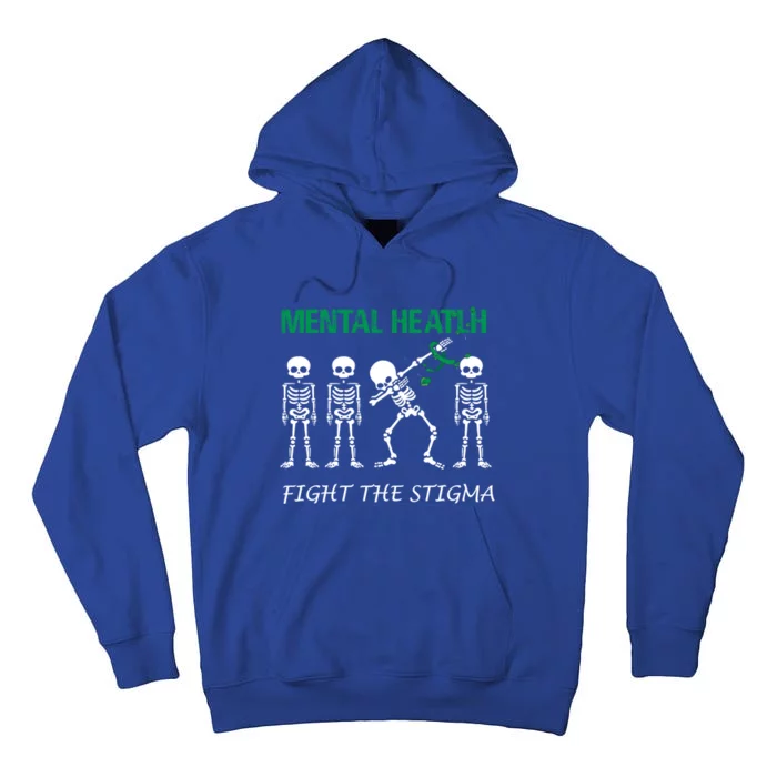 Fight The Stigma Dabbing Skeleton Tal Health Awareness Gift Tall Hoodie