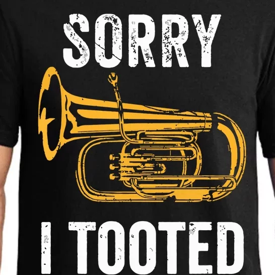 Funny Tuba Shirts Sorry I Tooted Marching Band Tuba Pajama Set