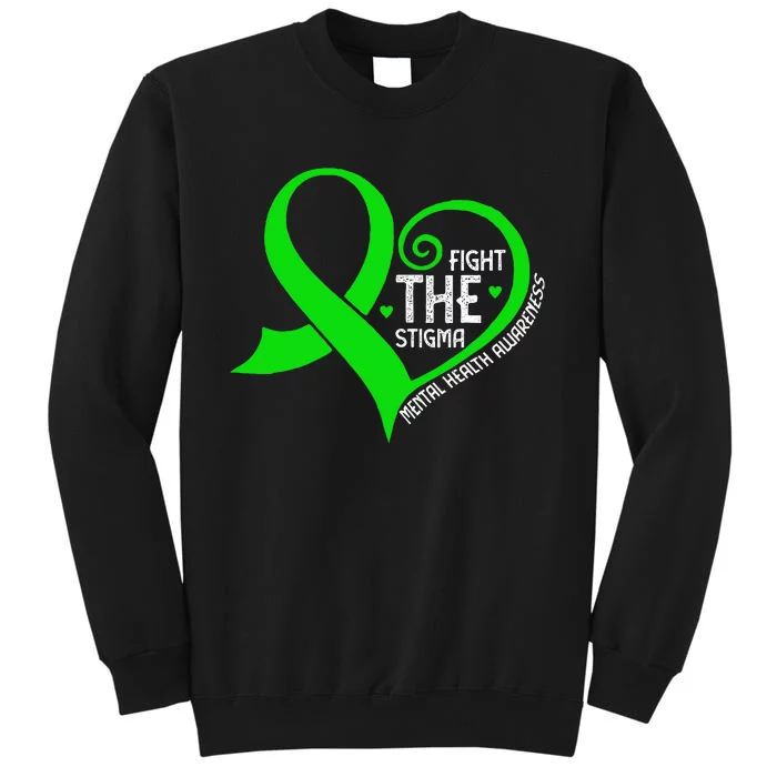 Fight The Stigma Heart Green Ribbon Mental Health Awareness Sweatshirt