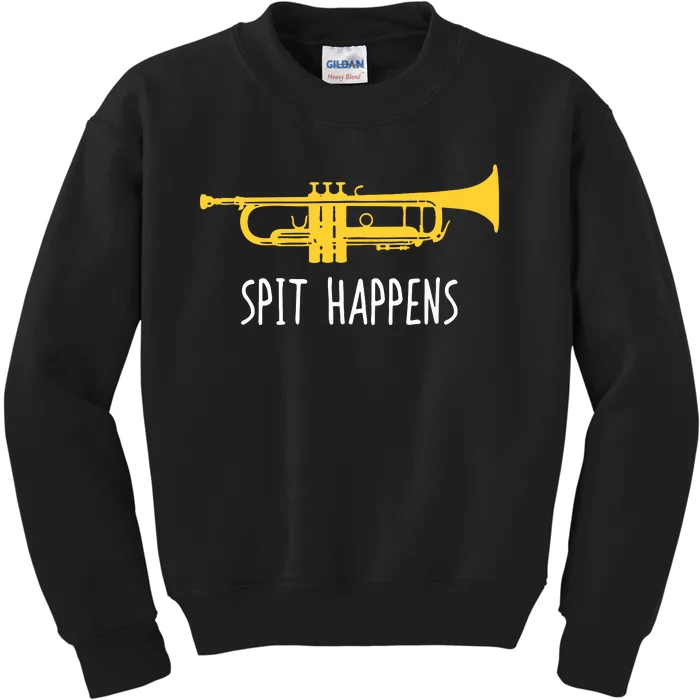 Funny Trumpet Spit Happens Band Player Gift Kids Sweatshirt