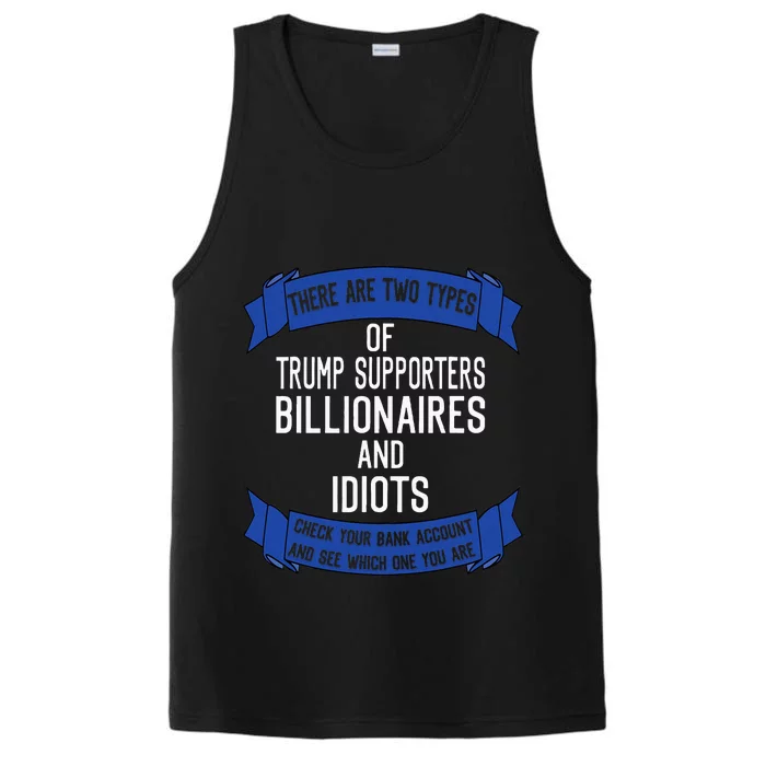 Funny Trump Supporters Idiots And Billionaires Performance Tank