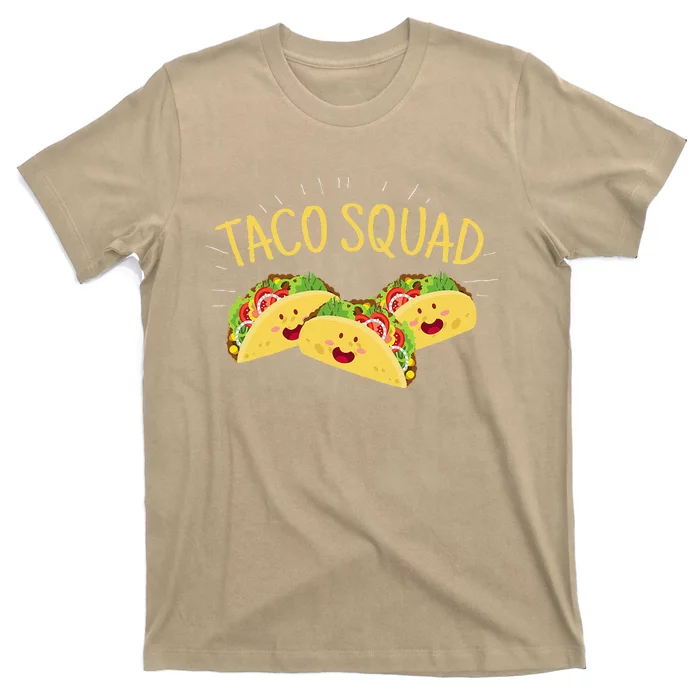 Funny Taco Squad Cute Mexican Food Lover Tee Gift T-Shirt