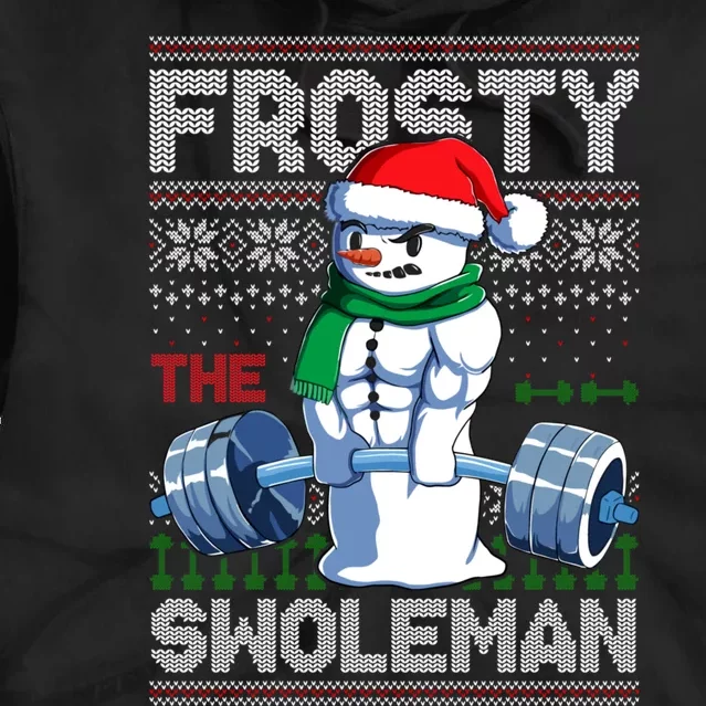 Frosty The Swoleman Ugly Christmas Sweater Funny Snowman Gym Tie Dye Hoodie