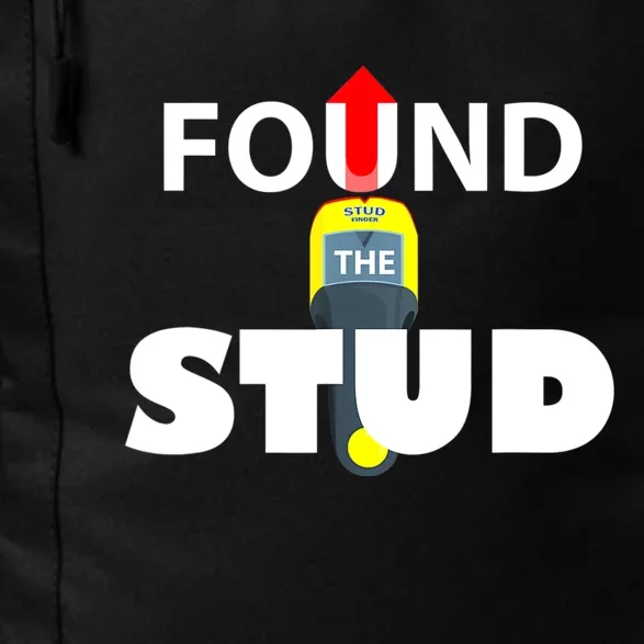 FOUND THE STUD FUNNY Daily Commute Backpack