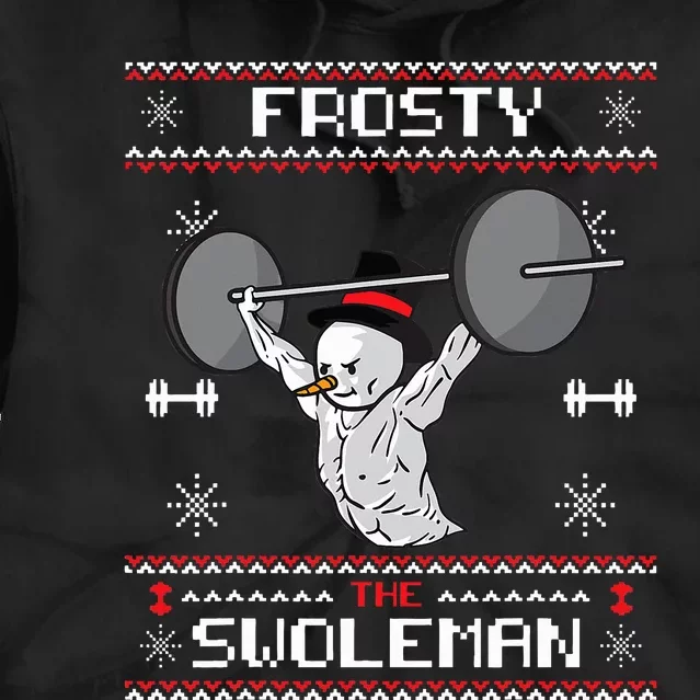 Frosty the Swoleman Ugly Christmas Sweater Funny Snowman Gym Tie Dye Hoodie