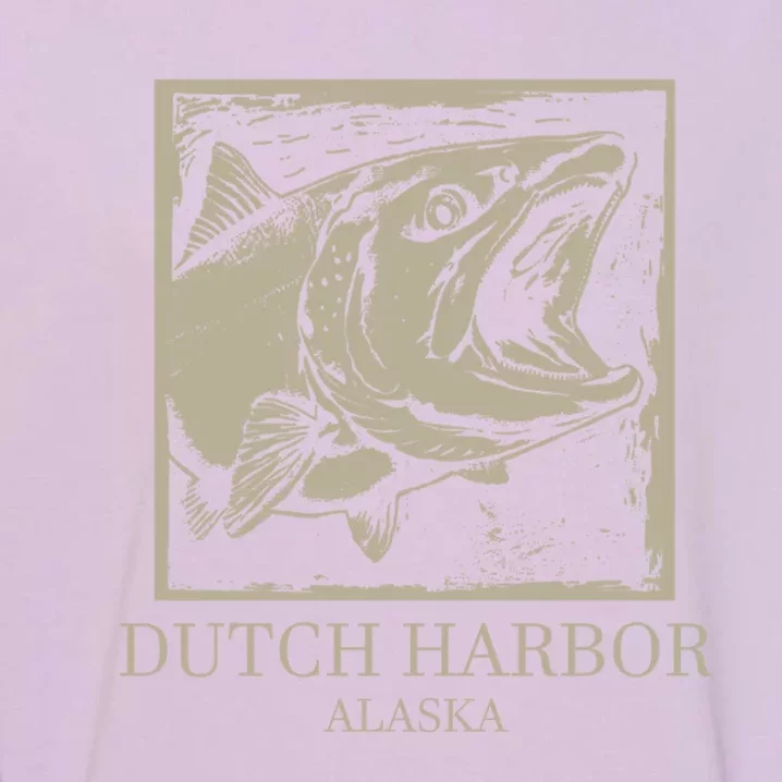 Fishing Town Souvenir Dutch Harbor Alaska Cool Gift Garment-Dyed Sweatshirt