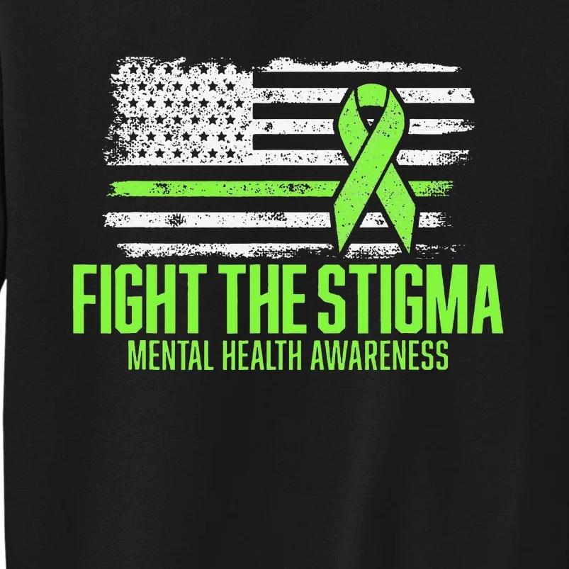 Fight the Stigma American Flag Mental Health Awareness Tall Sweatshirt