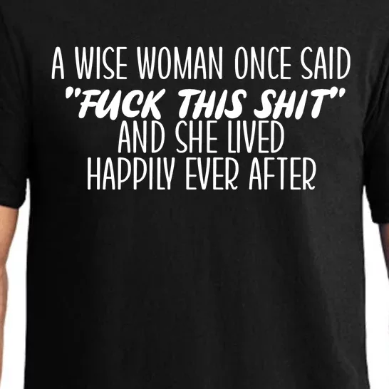 Fuck This Shit She Lived Happily Ever After Pajama Set