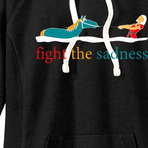 Fight The Sadness Funny Apparel Women's Fleece Hoodie