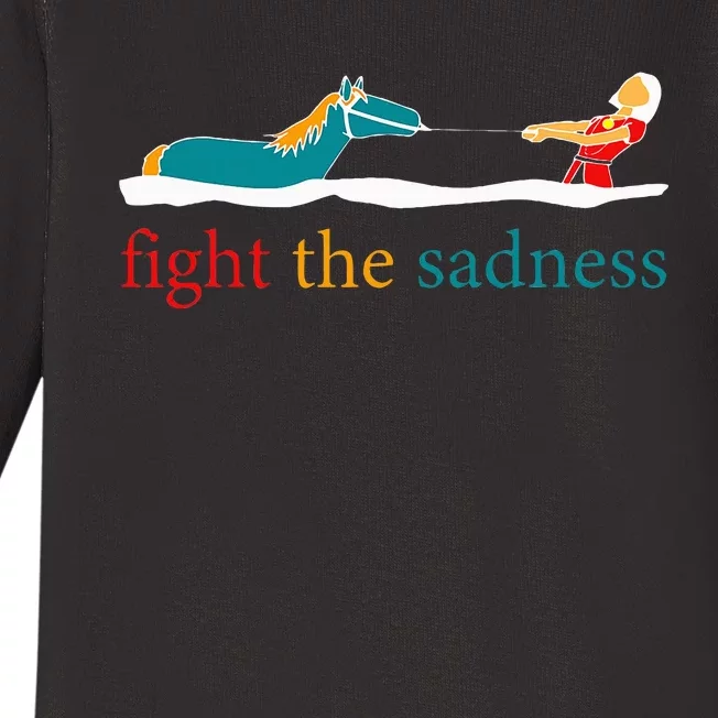 Fight The Sadness Funny Apparel Baby Long Sleeve Bodysuit