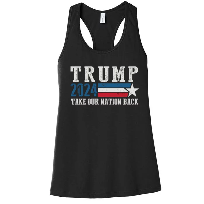 Free Trump Supporters Pro Trump 2024 Take Our Nation Back Republican Women's Racerback Tank