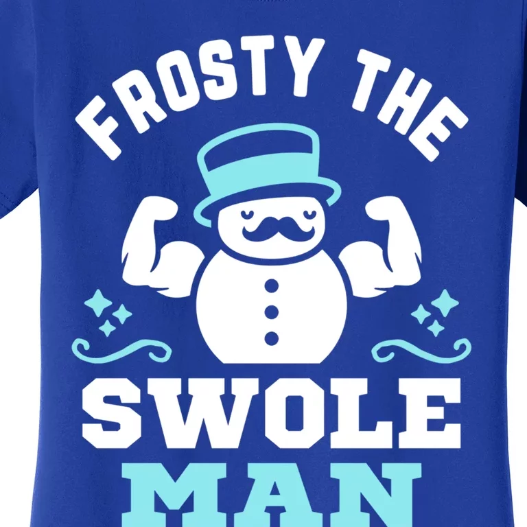 Frosty The Swole Christmas Funny Snow Gymnastics Funny Gift Women's T-Shirt