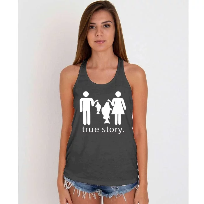 Funny True Story Fishing Gift Women's Knotted Racerback Tank