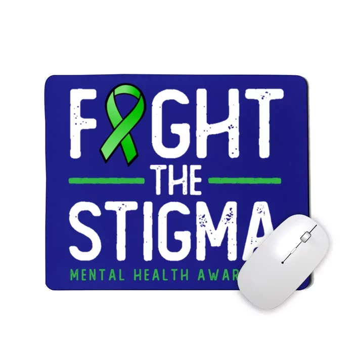 Fight The Stigma Gift Green Ribbon Tee Tal Health Awareness Great Gift Mousepad